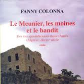 Fanny Colonna : Le Meunier, les moines et le bandit