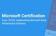How to Get a Successful Mark for Microsoft Exam 70-533?
