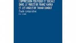 "Le Procès" et "Les Vigiles", une étude comparative d'Omar Tamerlit