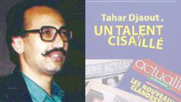 "Un talent cisaillé", la nouvelle biographie de Tahar Djaout