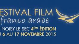 4e édition du Festival du film franco-arabe (Seine-Saint-Denis) du 6 au 17 novembre