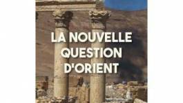 "La nouvelle question d’Orient" de Georges Corm