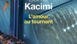 "L’amour au tournant" de Samir Kacimi