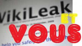 Wikileaks ou la honteuse hypocrisie des médias occidentaux !