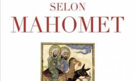 "Jésus selon Mahomet", une quête passionnante des textes anciens