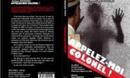 "Appelez-moi colonel", un livre choc d’Achour Bououni
