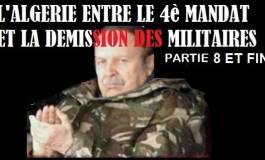 L’Algérie entre le 4e mandat et la démission militaire  8 et fin : Un compromis entre Bouteflika et le DRS est-il encore possible ?