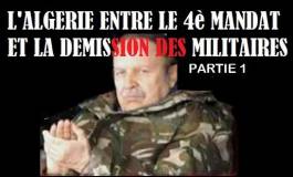 L’Algérie entre le 4e mandat et la démission militaire 1. Le samouraï Bouteflika