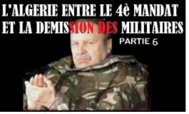 6. Vous avez transféré le pouvoir à la mafia, mon général, la preuve par Sonatrach !