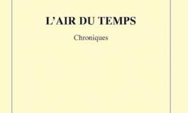 "L'air du temps, Chroniques des années 2000", Ahmed Benzelikha