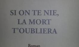 "Si on te nie la mort t’oubliera" de Markunda Aurès