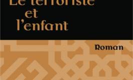 "Le terroriste et l'enfant", d'Akli Abbou : la décennie rouge narrée sans filet