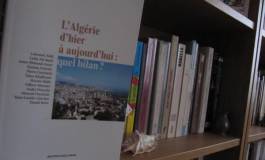 "L’Algérie d’hier à aujourd’hui : quel bilan ?"