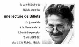 Lecture de billets de Saïd Mekbel mercredi à Bejaïa