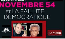 Rencontres avec les auteurs du livre "Novembre 54 et la faillite démocratique" à Paris
