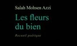 "Les Fleurs du bien" de Salah Mohsen Azzi paraîtra prochainement en France