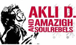 Akli D. ou le Amazigh SoulRebels !