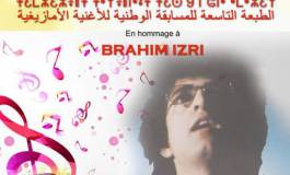 Le 9e Concours national de la chanson amazigh en hommage à Brahim Izri
