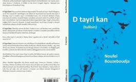 D Tayri kan (Ce n'est que de l'amour), un recueil de nouvelles de Noufel Bouzeboudja
