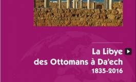 "André Martel, la Libye des Ottomans à Da’ech"