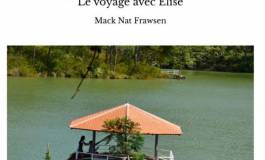 "Le Voyage avec Elise" de Mack Nat Frawsen : s'aimer et vivre simplement