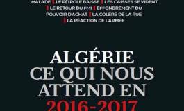 Nous vous l'avions dit : "L’Algérie en 2016 – 2017, entre la vie et la survie"