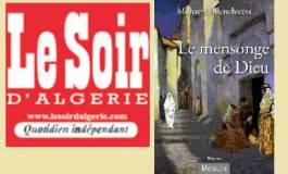 Lu dans le Soir d'Algérie : Le Mensonge de Dieu,  la fresque épique d'une Algérie qui se cherche