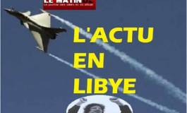 Libye : la coalition va attaquer la logistique de l'armée libyenne