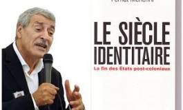 Dans un livre qui sort aujourd'hui 18 novembre : Ferhat Mehenni s'explique