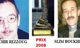 Le prix Benchicou de la Plume libre 2008 attribué à Bachir Rezzoug et Slim Boukhdir
