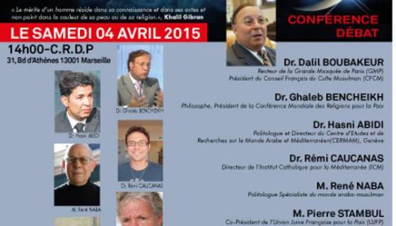 Le dialogue intereligieux et l’actualité en débat samedi à Marseille