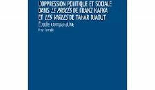 "Le Procès" et "Les Vigiles", une étude comparative d'Omar Tamerlit