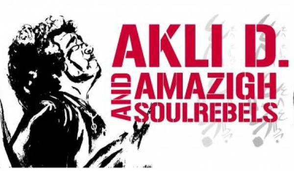 Akli D. ou le Amazigh SoulRebels !