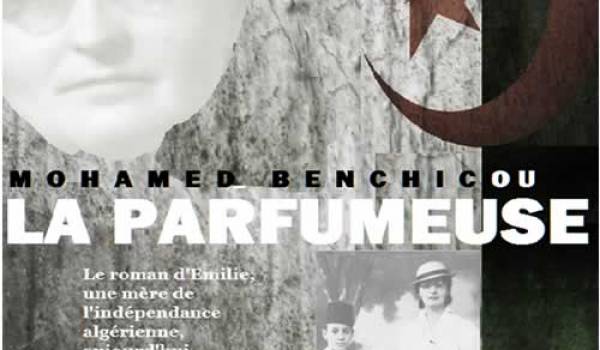 Jeudi 5 juillet à 18 h 30 : Rencontre avec Mohamed Benchicou pour fêter l'indépendance et la sortie du roman «La parfumeuse»