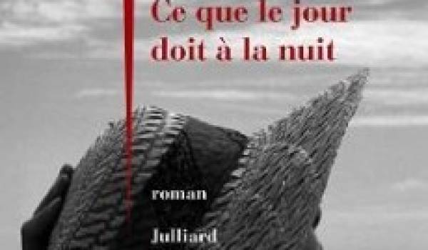 "Ce que le jour doit à la nuit" : le nouveau livre de Yasmina Khadra sort le 21 août