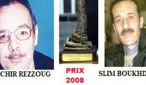 Le prix Benchicou de la Plume libre 2008 attribué à Bachir Rezzoug et Slim Boukhdir